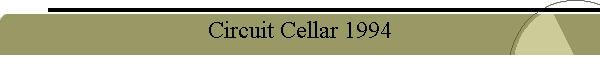 Circuit Cellar 1994