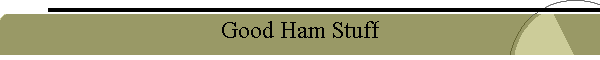 Good Ham Stuff