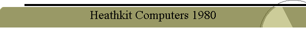 Heathkit Computers 1980