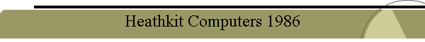 Heathkit Computers 1986