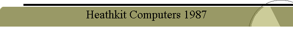Heathkit Computers 1987