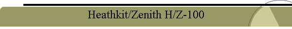 Heathkit/Zenith H/Z-100