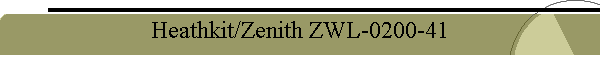 Heathkit/Zenith ZWL-0200-41