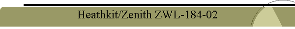 Heathkit/Zenith ZWL-184-02