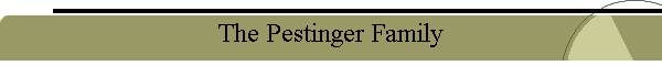 The Pestinger Family