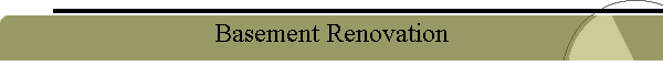 Basement Renovation