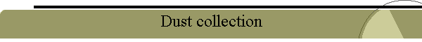 Dust collection
